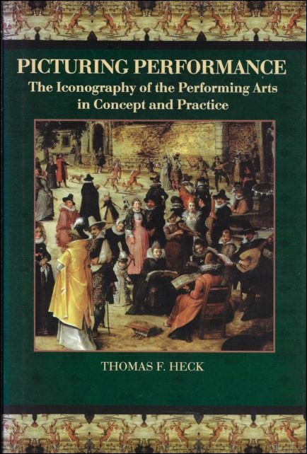 Picturing Performance, the Iconography of the Performing Arts in Concept …