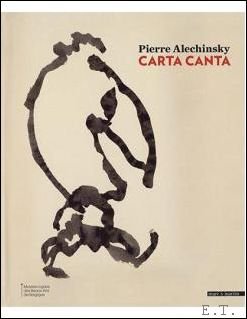 PIERRE ALECHINSKY Carta Canta