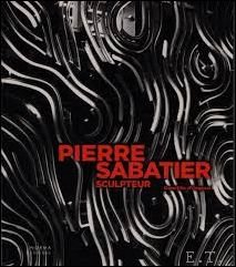 Pierre Sabatier, sculpteur,