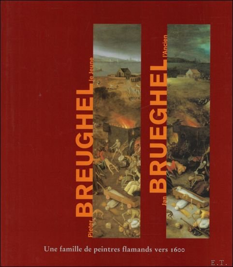 Pieter Breughel le jeune (1564-1637/8)- Jan Breughel l'ancien (1568-1625).Une famille …