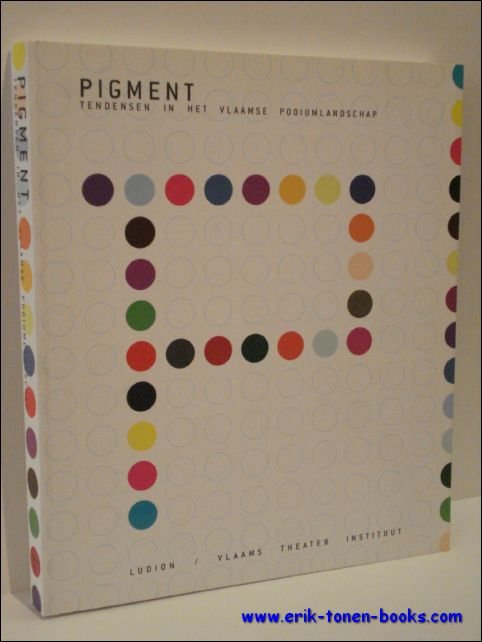 PIGMENT : Tendensen In Het Vlaamse Podiumlandschap