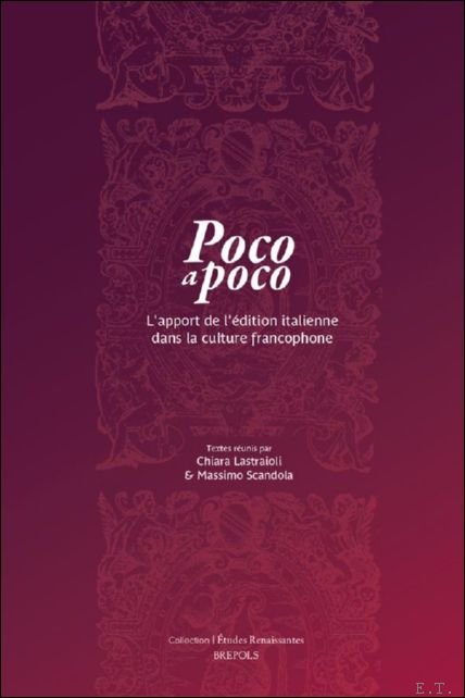 Poco a poco. L'apport de l' dition italienne dans la …