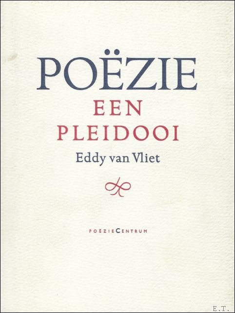 POEZIE, EEN PLEIDOOI.
