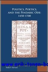 Politics, Poetics, and the Pindaric Ode 1450-1700,