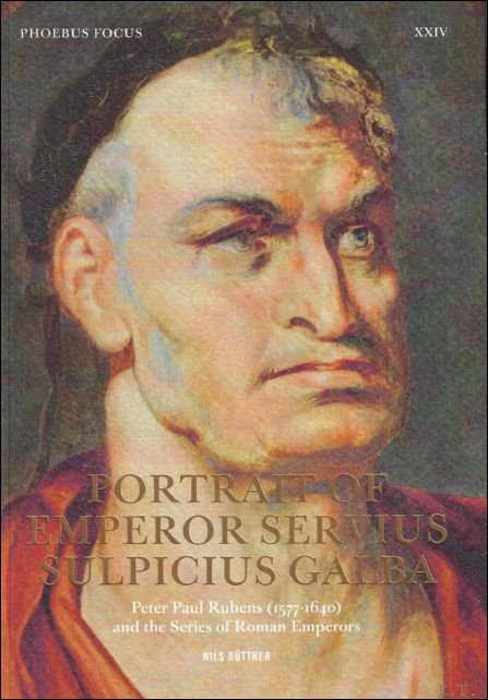 Portrait of Emperor Servius Sulpicius Galba : Peter Paul Rubens …
