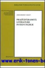 Prajn'p'ramit' Literature in Old Uyghur,