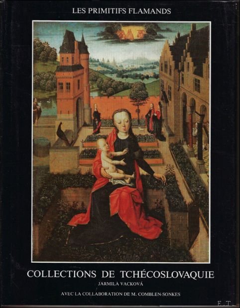Primitifs Flamands. Collections de Tchecoslovaquie