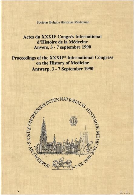 Proceedings Of The XXXII nd International Congress On The History …