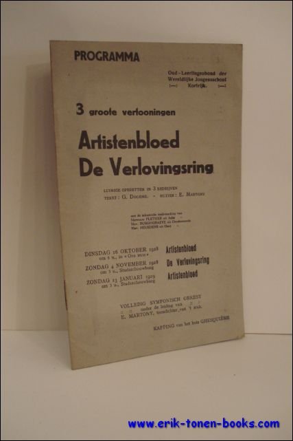 PROGRAMMA DRIE GROOTE VERTOONINGEN. ARTIESTENBLOED. DE VERLOVINGSRING,