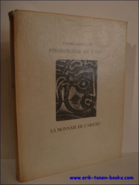PSYCHOLOGIE DE L'ART. LA MONNAIE DE L'ABSOLU