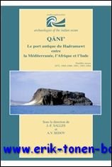 Qani'. Le port antique du Hadramawt entre la Mediterranee, l'Afrique …
