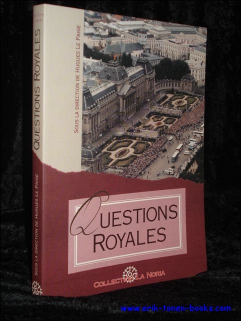 QUESTIONS ROYALES. REFLEXIONS A PROPOS DE LA MORT D'UN ROI …