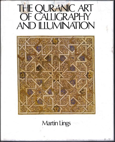 Quranic Art of Calligraphy and Illumination