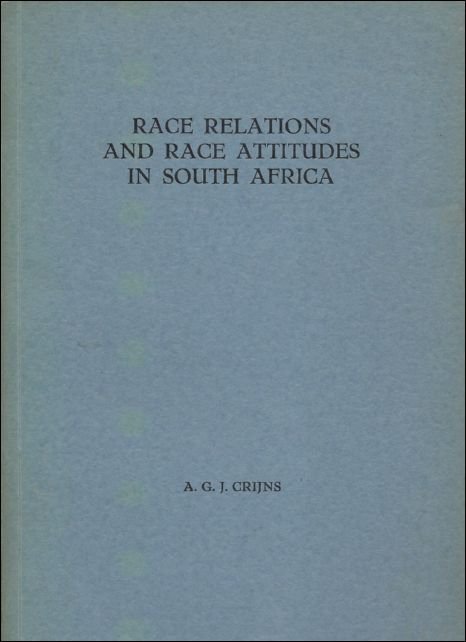 RAGE RELATIONS AND RAGE ATTITUDES IN SOUTH AFRICA.