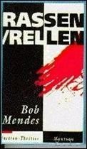 Rassen/rellen : faction-thriller