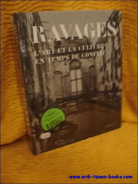 Ravages. Art et culture en temps de conflit.