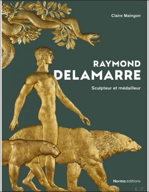 Raymond Delamarre Sculpteur et m dailleur