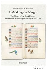 Re-Making the Margin. The Master of the David Scenes and …