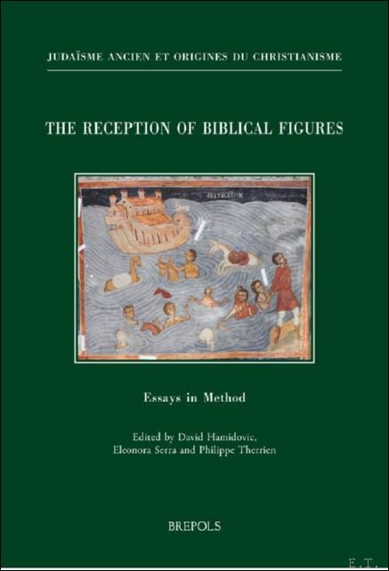 Reception of Biblical Figures. Essays in Method