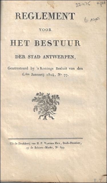 REGLEMENT VOOR HET BESTUUR DER STAD ANTWERPEN.