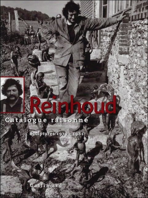 REINHOUD CATALOGUE RAISONNE TOME 2 / Sculptures 1979-1981