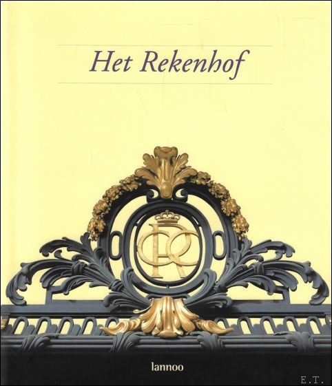 Rekenhof : geschiedenis van een controle-instelling : tussen traditie en …