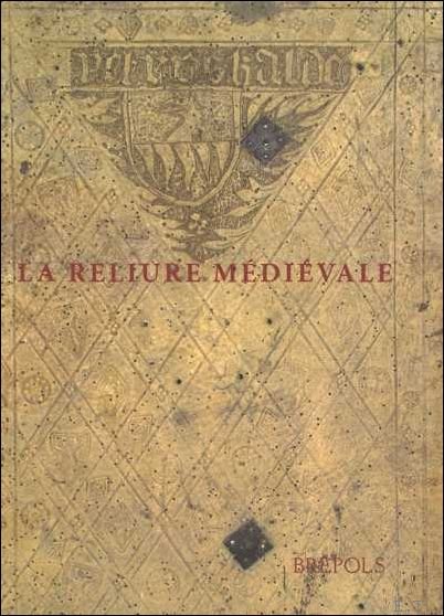 reliure medievale. Pour une description normalisee . Actes du colloque …