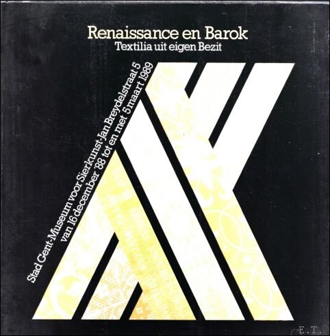 Renaissance en barok. Textilia uit eigen bezit