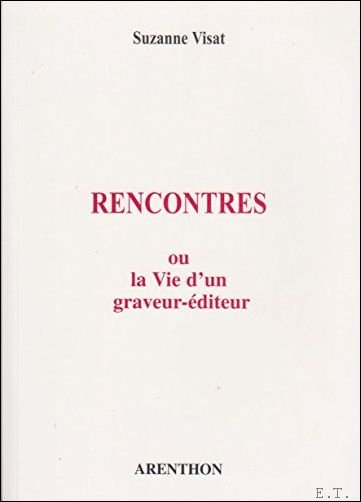 Rencontres ou La vie d'un graveur- diteur (287/400) | Immagine principale