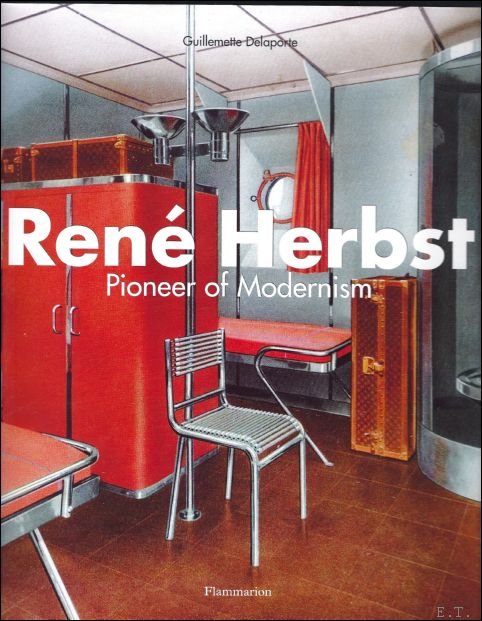 Rene Herbst : Pioneer Of Modernism