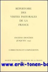 Repertoire des visites pastorales de la France. Anciens dioceses (jusqu'en …