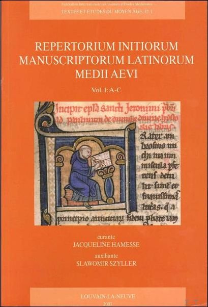 Repertorium initiorum manuscriptorum latinorum medii aevi, Vol. I: A-C