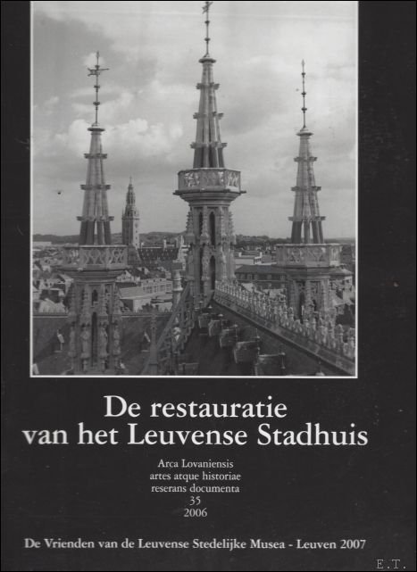 restauratie van het Leuvense stadhuis, maart 1973 - september 1982