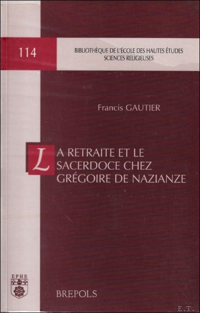 retraite et le sacerdoce chez Gregoire de Nazianze,