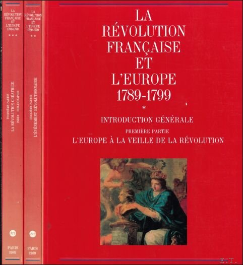 Revolution Francaise et l'Europe, 1789-1799 : L'Europe la veille de …