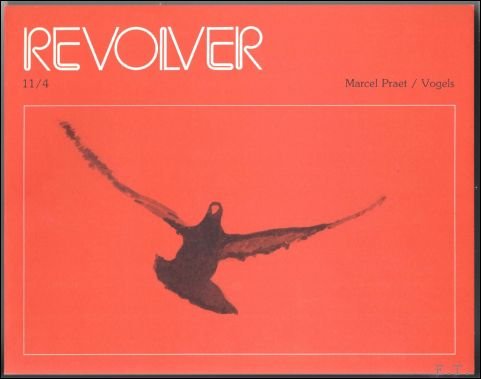Revolver Periodiek jaargang 11, nr. 4. ; Marcel Praet / …