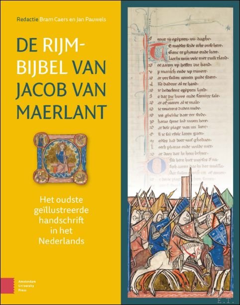 Rijmbijbel van Jacob van Maerlant. Het oudste ge llustreerde handschrift …