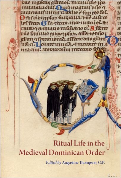 Ritual Life in the Medieval Dominican Order