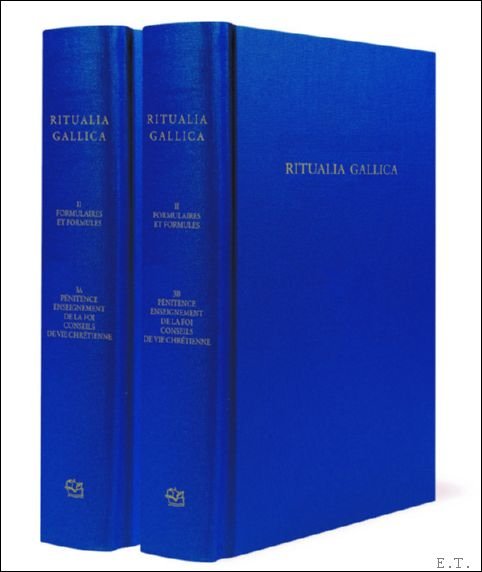 Ritualia Gallica II/3. Formulaires et formules : P nitence. Enseignement …