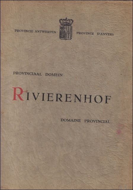 Rivierenhof Provinciaal domein = Rivierenhof, domaine provincia