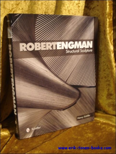 Robert Engman: Structural Sculpture;