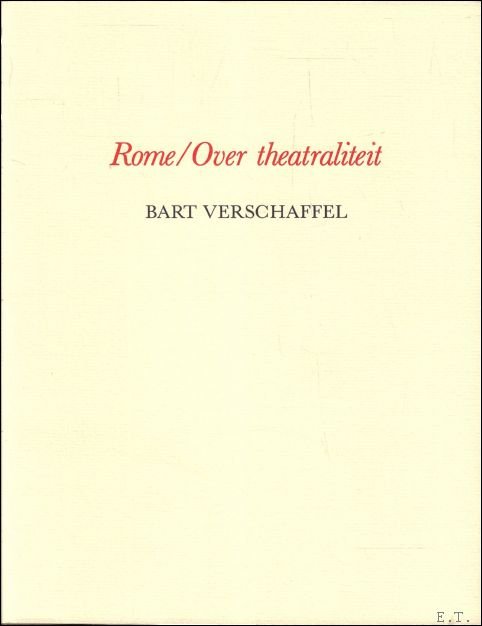 Rome / Over theatraliteit