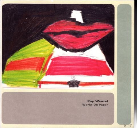 Roy Wenzel; Works on Paper.