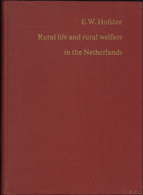 Rural life and rural welfare in the Netherlands