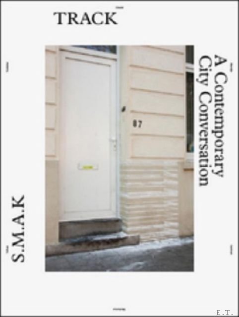 S.m.a.k. track - a contemporary city conversation + BAG.