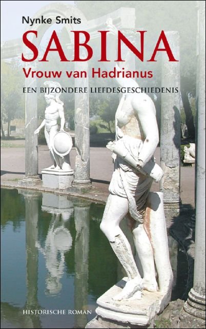 Sabina, vrouw van Hadrianus. Een bijzondere liefdesgeschiedenis.