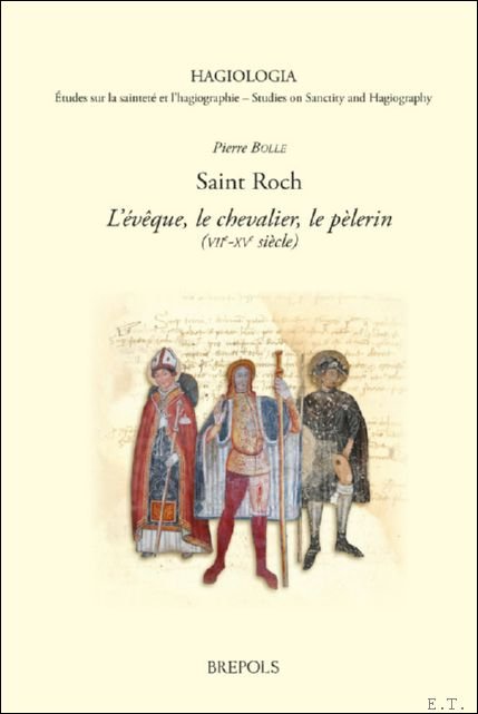 Saint Roch. L' v que, le chevalier, le p lerin …