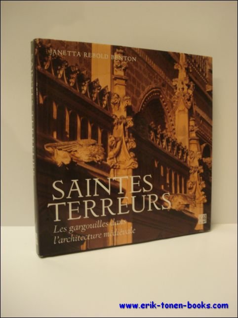 Saintes terreurs Les gargouilles dans l'architecture medievale