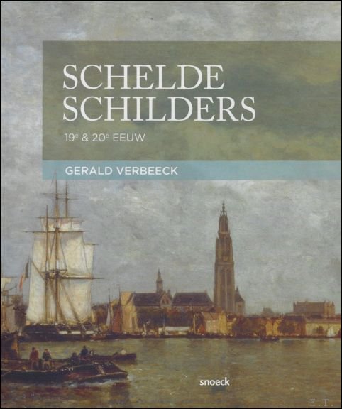 Schelde schilders. 19e en 20e eeuw. / Schelde schilders. 19e … | Immagine Gallery 2