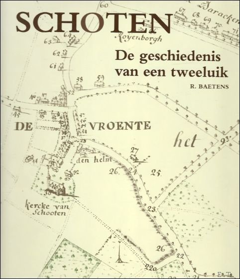 SCHOTEN. DE GESCHIEDENIS VAN EEN TWEELUIK. | Immagine principale